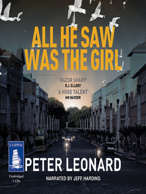 Title details for All He Saw Was the Girl by Peter Leonard - Available